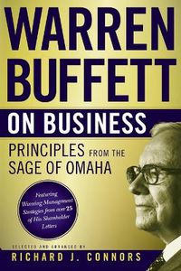 Cover image for Warren Buffett on Business: Principles from the Sage of Omaha