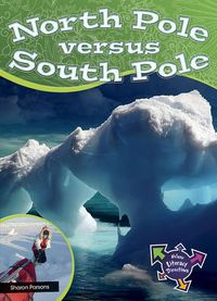 Cover image for North Pole Versus South Pole : North Pole Versus South Pole