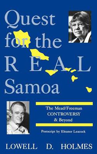 Cover image for Quest for the Real Samoa: The Mead/Freeman Controversy and Beyond