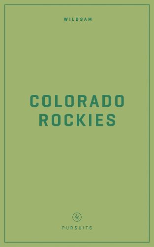 Wildsam Field Guides: Colorado Rockies