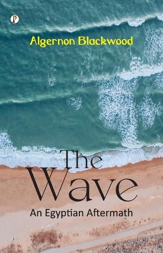 Cover image for The Wave: An Egyptian Aftermath (Edition1st)