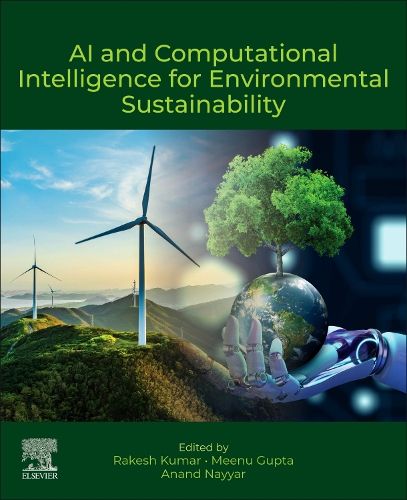 AI and Computational Intelligence for Environmental Sustainability ...