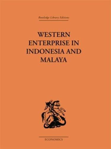 Cover image for Western Enterprise in Indonesia and Malaysia