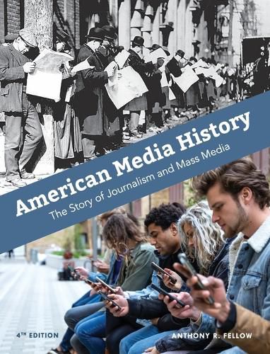 Cover image for American Media History: The Story of Journalism and Mass Media