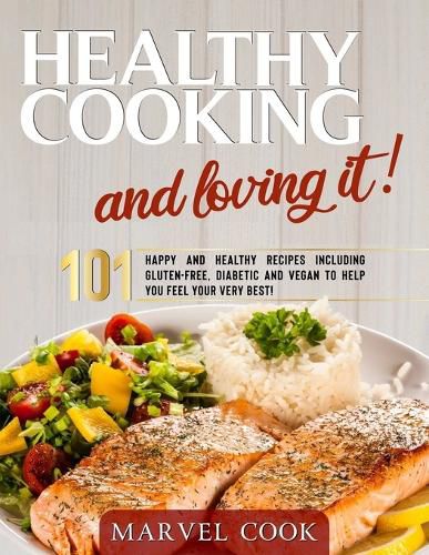 Cover image for Cooking Healthy & Loving It!