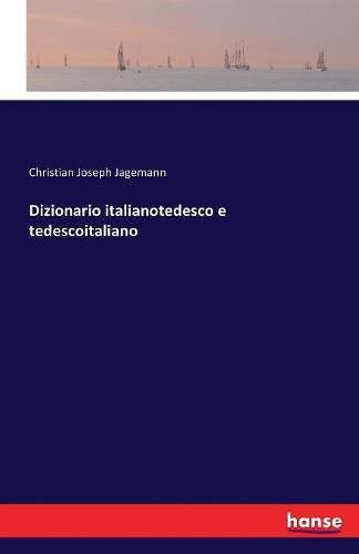 Cover image for Dizionario italianotedesco e tedescoitaliano
