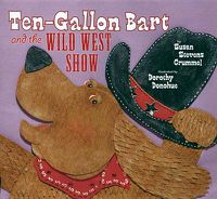 Cover image for Ten-Gallon Bart and the Wild West Show