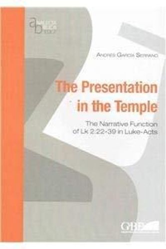 Cover image for Presentation in the Temple: Narrative Function of Luke 2:22-39