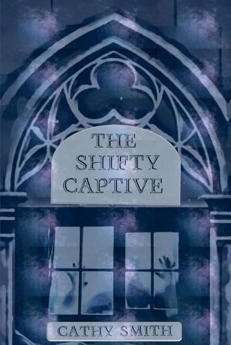 Cover image for The Shifty Captive