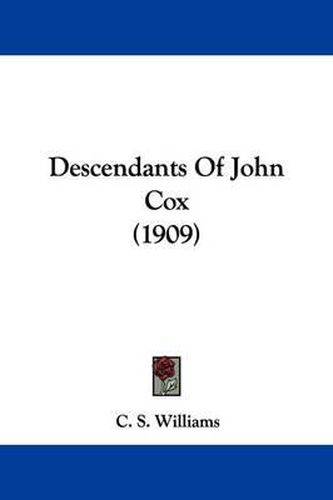 Cover image for Descendants of John Cox (1909)