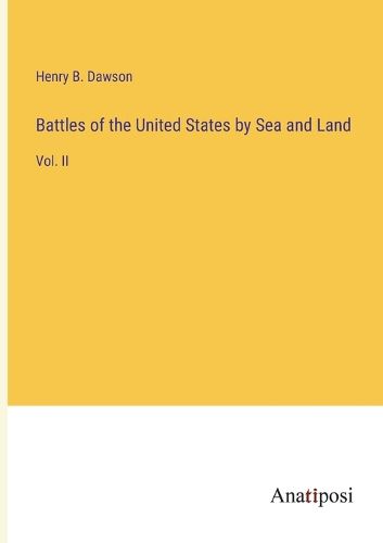 Cover image for Battles of the United States by Sea and Land