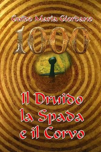 Cover image for 1000 - Il Druido, la Spada e il Corvo