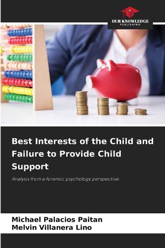 Cover image for Best Interests of the Child and Failure to Provide Child Support