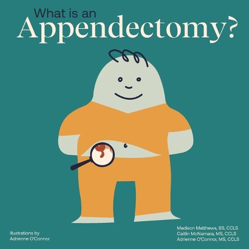 Cover image for What Is an Appendectomy?