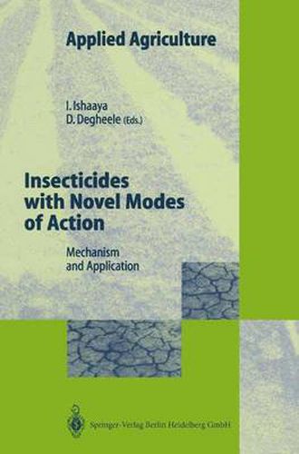 Cover image for Insecticides with Novel Modes of Action: Mechanisms and Application