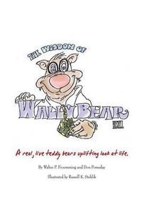 Cover image for The Wisdom of Wally Bear