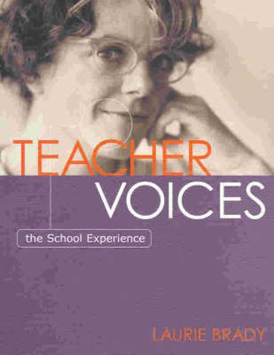 Cover image for Teacher Voices: The School Experience