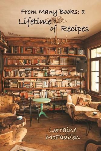 Cover image for From Many Books: A Lifetime of Recipes