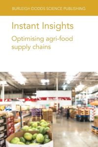 Cover image for Instant Insights: Optimising Agri-Food Supply Chains