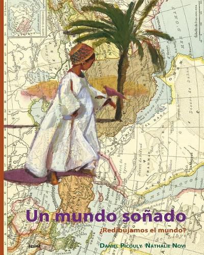 Cover image for Un Mundo Sonado. ?Redibujamos El Mundo?