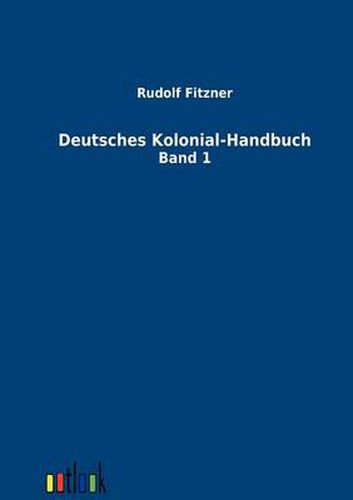 Cover image for Deutsches Kolonial-Handbuch