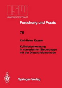 Cover image for Kollisionserkennung in numerischen Steuerungen mit der Distanzfeldmethode