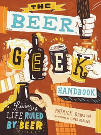Cover image for Beer Geek Handbook