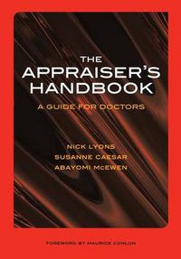 Cover image for The Appraiser's Handbook: A guide for doctors