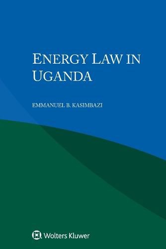 Cover image for Energy Law in Uganda