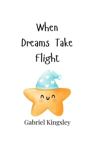 Cover image for When Dreams Take Flight