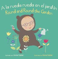 Cover image for A la Rueda Rueda en el Jardin/Round and Round the Garden