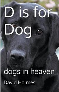 Cover image for D is for Dog