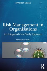 Cover image for Risk Management in Organisations: An Integrated Case Study Approach