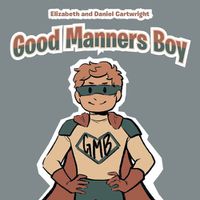 Cover image for Good Manners Boy