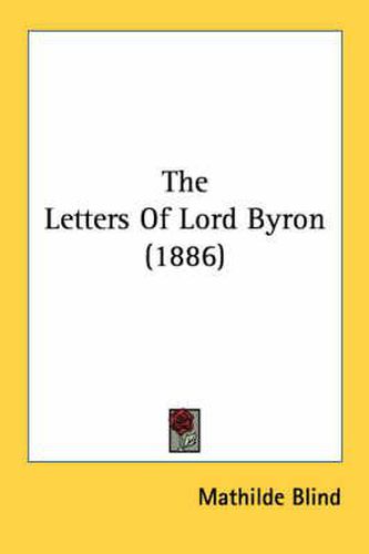 The Letters of Lord Byron (1886)