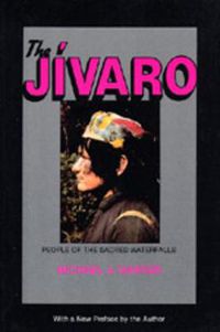 Cover image for The Jivaro: People of the Sacred Waterfalls