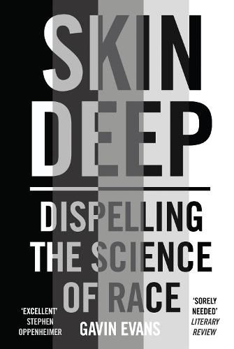 Cover image for Skin Deep: Dispelling the Science of Race