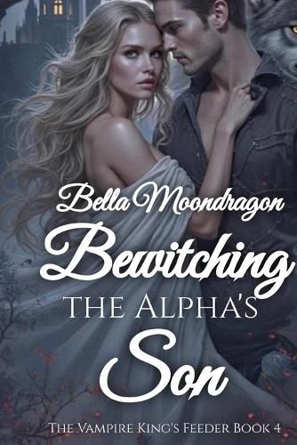 Cover image for Bewitching the Alpha's Daughter