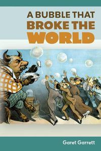 Cover image for A Bubble that Broke the World