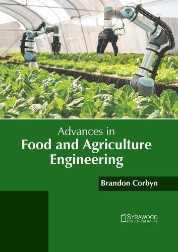 Cover image for Advances in Food and Agriculture Engineering