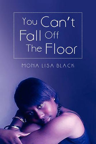 Cover image for You Can't Fall Off the Floor