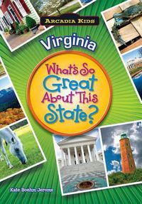 Cover image for Virginia: What's So Great About This State?