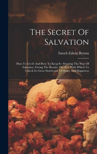 Cover image for The Secret Of Salvation