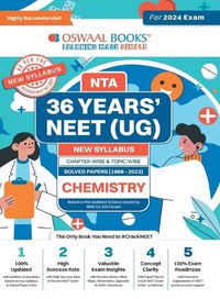 Cover image for Oswaal NEET (UG) 36 Years Chapter-wise Topic-wise Solved Papers Chemistry For 2024 Exams ( New Edition)