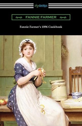 Cover image for Fannie Farmer's 1896 Cookbook: The Boston Cooking School Cookbook