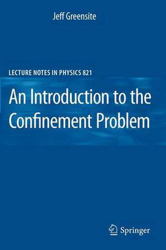 Cover image for An Introduction to the Confinement Problem