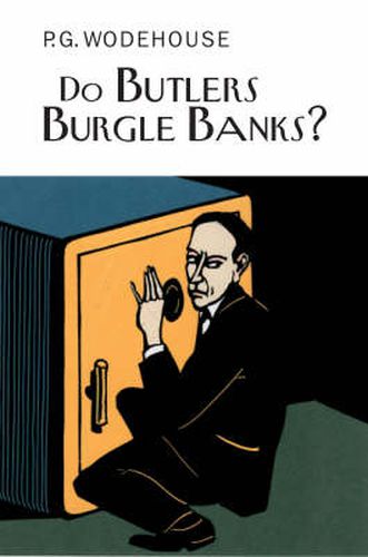 Cover image for Do Butlers Burgle Banks?