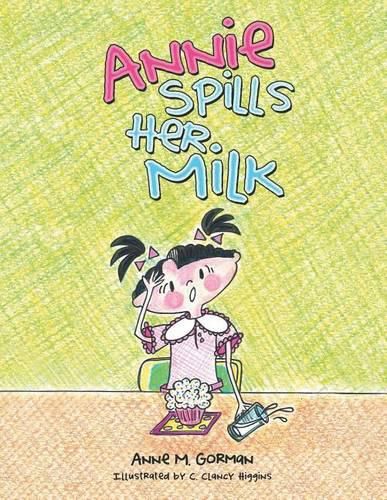 Annie Spills Her Milk