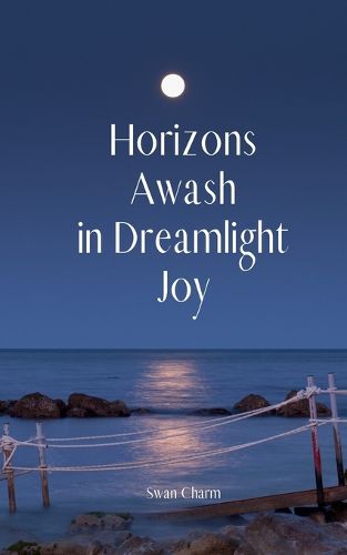Cover image for Horizons Awash in Dreamlight Joy
