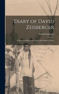 Cover image for Diary of David Zeisberger